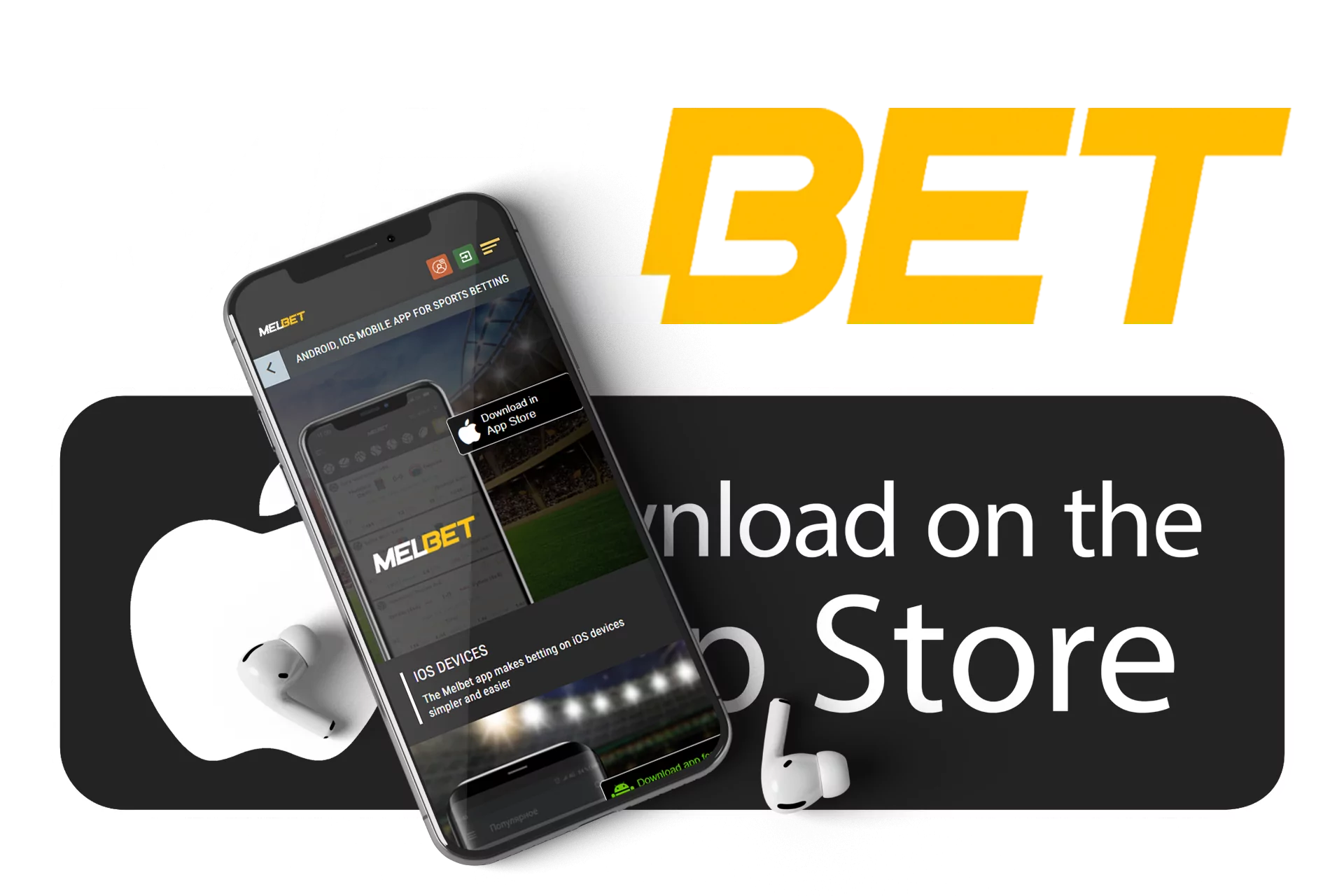 Download the Melbet app for iOS devices.