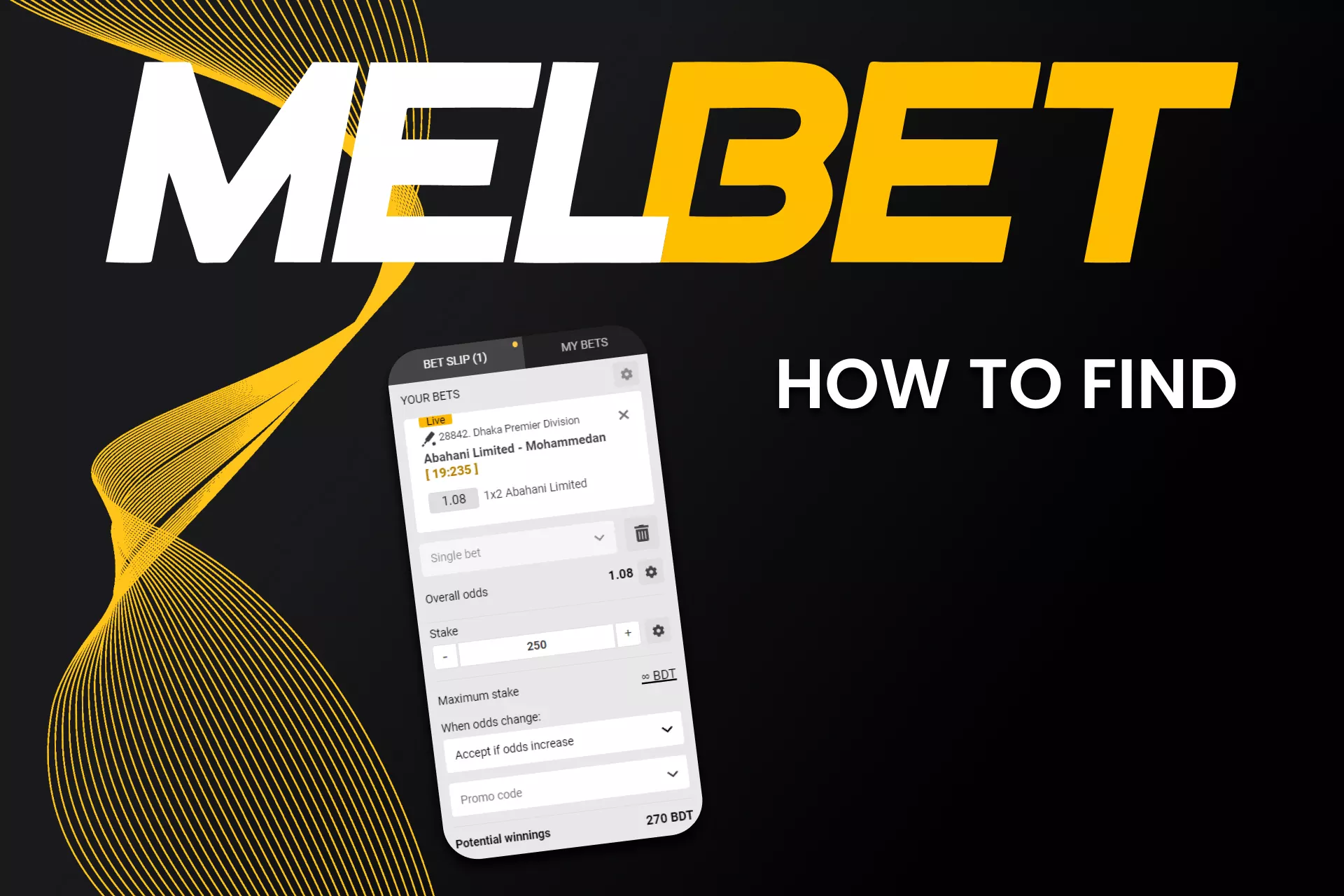 Melbet booking code can be found in the betting coupon.